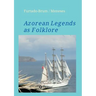Azorean Legends as Folklore