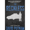 The Reckless: A Bruno Johnson Thriller - Book 6