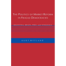 The Politics of Market Reform in Fragile Democracies: Argentina, Brazil, Peru, and Venezuela