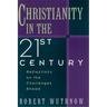 Christianity in the Twenty-First Century: Reflections on the Challenges Ahead