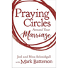 Praying Circles around Your Marriage