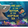 One Day at the Bottom of the Deep Blue Sea