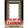 The Art of learning: Learn to learn