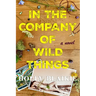 In The Company of Wild Things