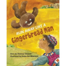 Run Away Like a Gingerbread Man