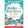 Riddles and Brain Games for Kids Winter Edition: Riddles and Games to Sharpen Young Minds (Ages 9 -12)