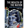 The Wealth of the Nation: Scotland, Culture and Independence