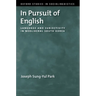 In Pursuit of English: Language and Subjectivity in Neoliberal South Korea