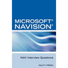 Microsoft Nav Interview Questions: Unofficial Microsoft Navision Business Solution Certification Review