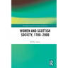 Women and Scottish Society, 1700-2000