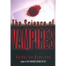 The Science of Vampires