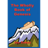 The Wholly Book of Genesis