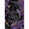 Court of Lies and Deceit