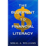 The Blueprint to Financial Literacy
