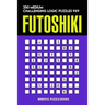 Futoshiki: 250 Medium Challenging Logic Puzzles 9x9