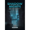 Shadow Nights Arc I: Into the Shadows