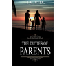 Duties of Parents: Annotated