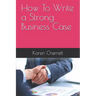 How To Write a Strong Business Case