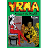 Yrma, Mistress of the Dreadful Feature