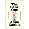 The Sane One: A Memoir by the Co-Creator of Pen15