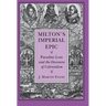 Milton's Imperial Epic