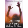 Chasing a Cure