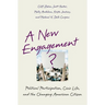 A New Engagement?: Political Participation, Civic Life, and the Changing American Citizen