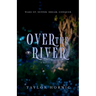Over the River