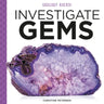 Investigate Gems