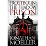 Frostborn: The Shadow Prison