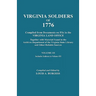 Virgina Soldiers of 1776. Compiled from Documents on File in the Virginia Land Office. in Three Volumes. Volume III
