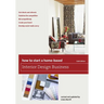 How to Start a Home-Based Interior Design Business