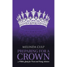 Preparing for a Crown: A Bible Study for Teens and Young Women