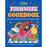 The Fishwife Cookbook: Delightful Tinned Fish Recipes for Every Occasion