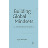 Building Global Mindsets: An Attention-Based Perspective