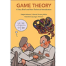 Game Theory: A Very Brief and Non-Technical Introduction