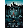 Lost in the Woods: An Urban Fantasy Fairy Tale