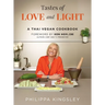 Tastes of Love and Light: A Thai Vegan Cookbook