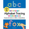 My First Alphabet Tracing Workbook: Practice Pen Control with ABCs and Animal Words