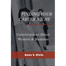 Finding Your Career Niche: Conversations About Women & Business