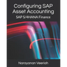Configuring SAP Asset Accounting: SAP S/4HANA Finance