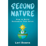 Second Nature: How to Build Ecohabits That Stick