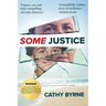 Some Justice: A memoir of seeking truth and finding freedom