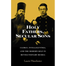 Holy Fathers, Secular Sons