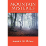 Mountain Mysteries: A Collection of Short Stories