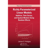 Richly Parameterized Linear Models: Additive, Time Series, and Spatial Models Using Random Effects