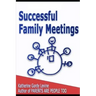 Successful Family Meetings