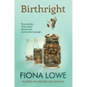 Birthright: An inheritance and a family behaving badly