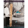 The Global Master Bakers Cookbook: An Outstanding Collection of Recipes from Master Bakers Around the World Including Jimmy's World-Famous Conger Loaf
