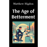 The Age of Betterment